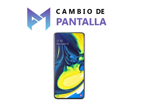 Cambio de Pantalla Original Samsung Galaxy A80