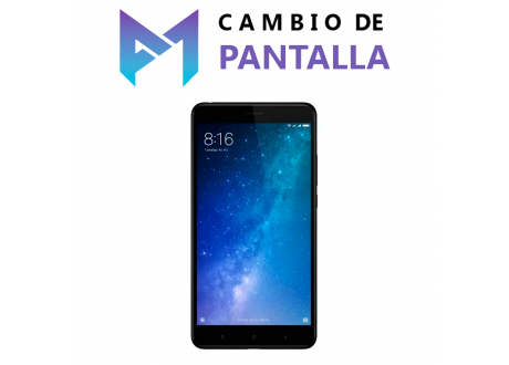 Cambio de Pantalla Xiaomi Mi Max 2